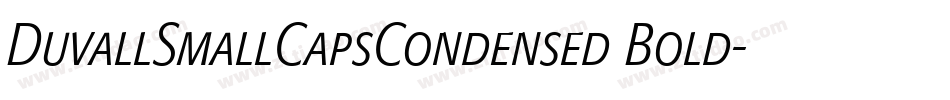 DuvallSmallCapsCondensed Bold字体转换